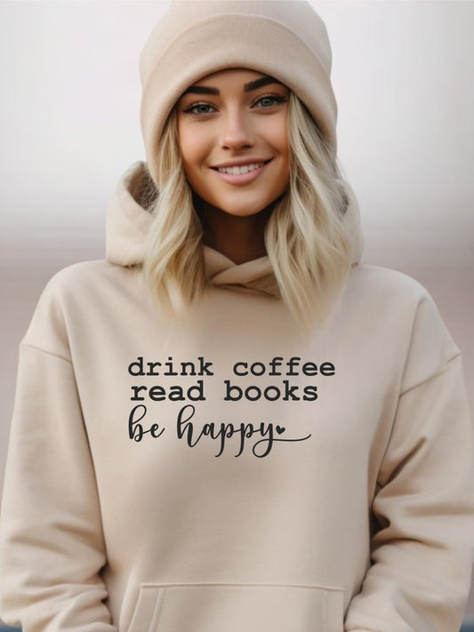 Drink Coffee Read Books Be Happy Graphic Hoodie Plus